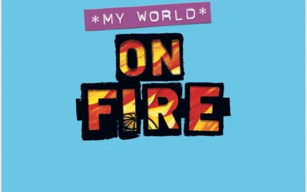 My world on Fire