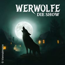 Werwölfe - Die Show: Interaktives Theater in Wien
