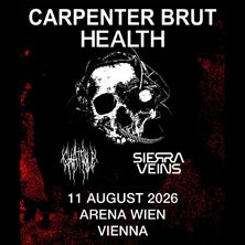Carpenter Brut with: Health + Chat Pile + Sierra Veins