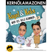 Kernölamazonen - Kugel & Keks im Stadtsaal Krems