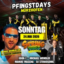 Michael Wendler - Pfingstdays Mürzhofen - Michael Wendler / Egon 7 / Manuel Masch
