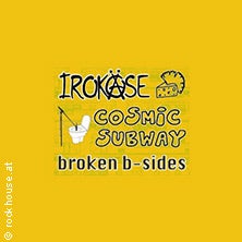 Irokäse / Cosmic Subway / Broken B-Sides