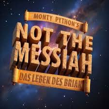 Not the Messiah – Comedy Oratorio in Salzburg