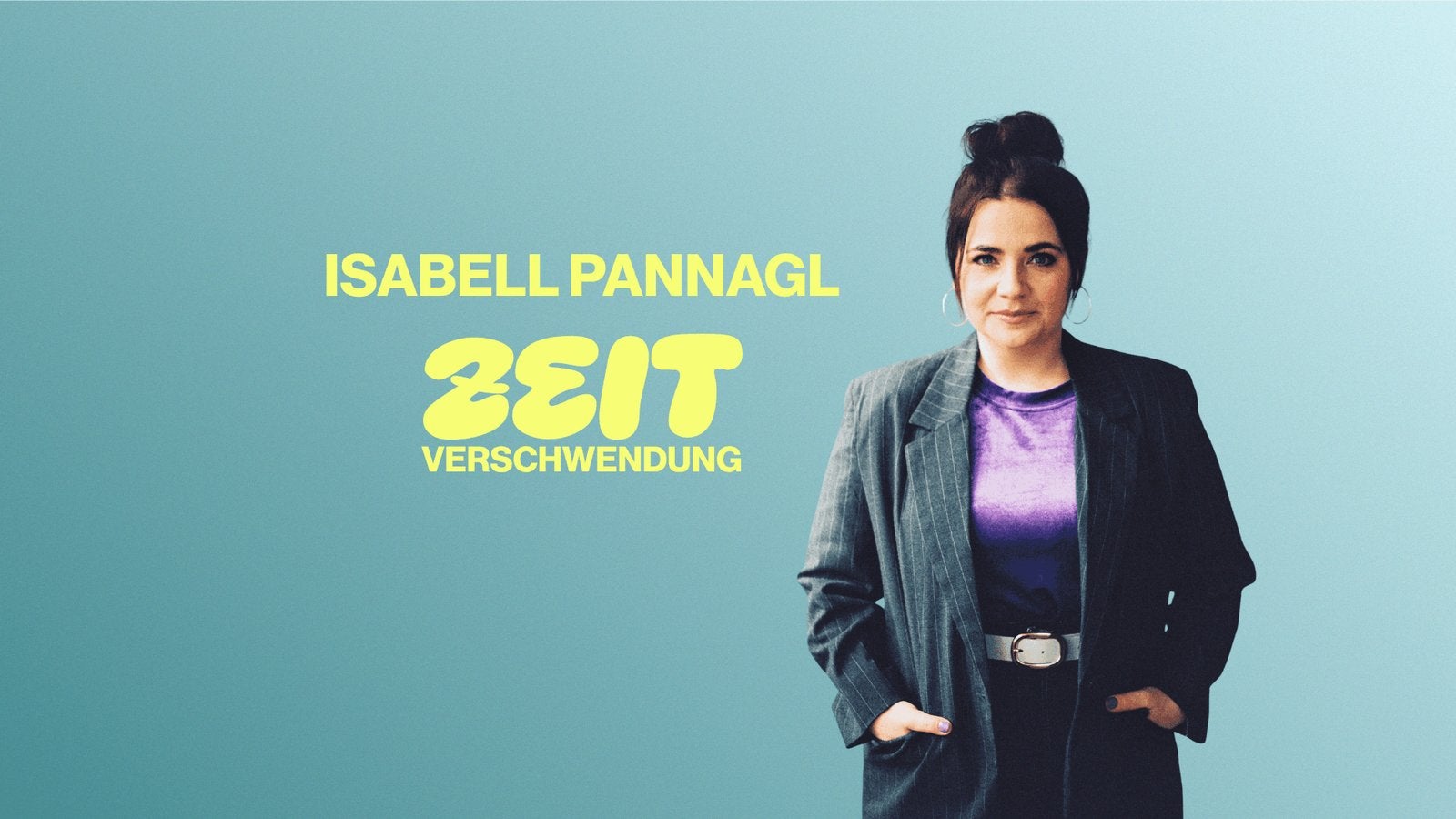 Isabell Pannagl - Zeitverschwendung | Kabarett in Wien