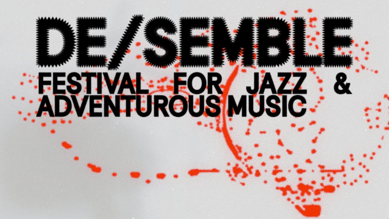 DE/SEMBLE FESTIVAL 2026 – Jazz & Adventurous Music in Wien