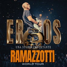 Eros Ramazzotti - Una Storia Importante - World Tour