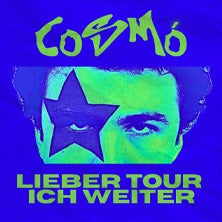 Cosmó - "Lieber tour ich weiter" - Tour