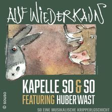 Kapelle So&So: Auf Wiederkaun in Mariazell