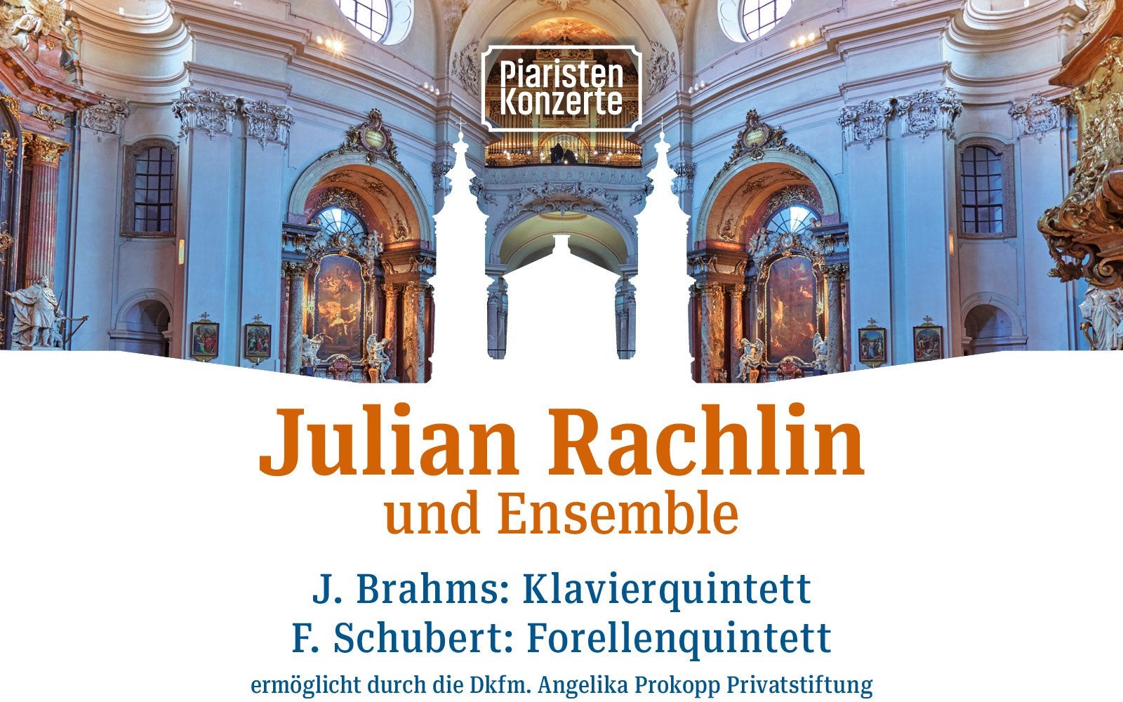 Piaristenkonzert Julian Rachlin und Ensemble in der Piaristenkirche