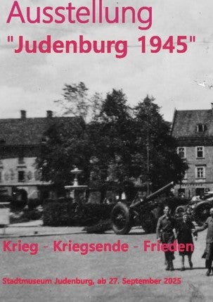 Judenburg 1945: Krieg - Kriegsende - Frieden