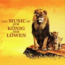 Die Musik von König der Löwen - Live in Concert