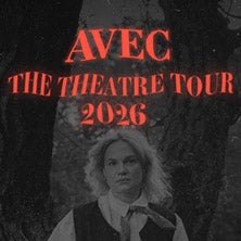 Avec - The Theatre Tour 2026