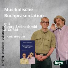 Georg Breinschmid und Gunkl