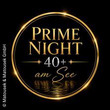 Prime Night 40+ am See