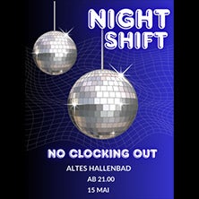 Nightshift - Schulfest - BGF und GYS