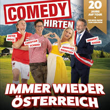 COMEDY HIRTEN | Again and again Austria in Lutzmannsburg