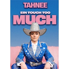 Tahnee - Ein Touch Too Much