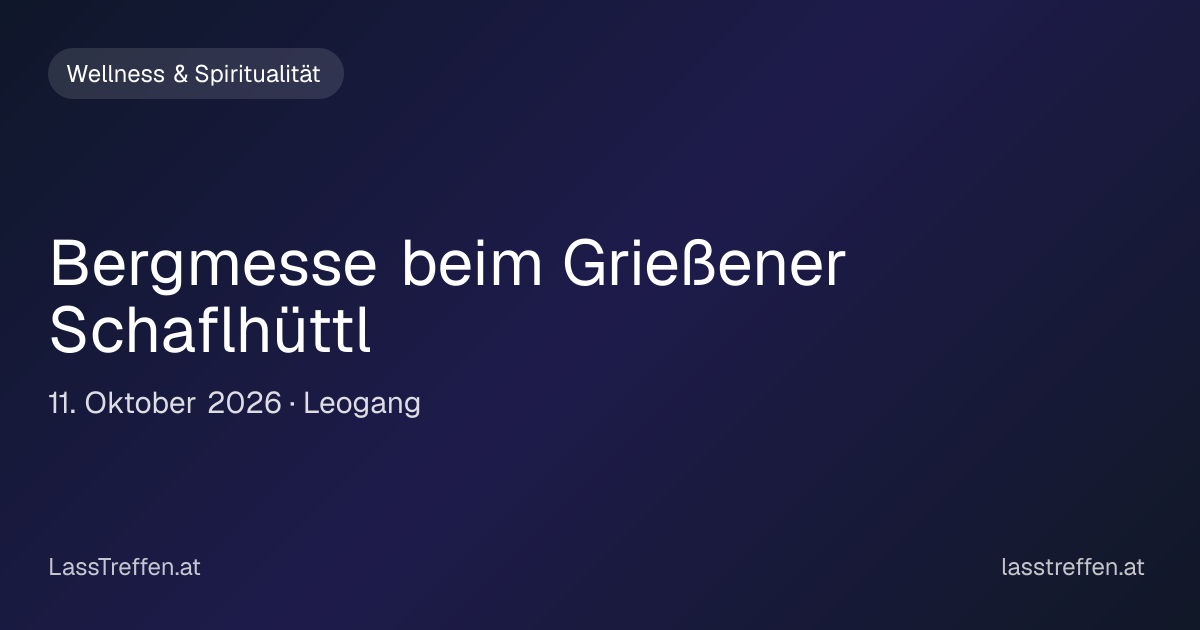 Bergmesse beim Grießener Schaflhüttl