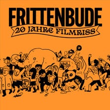 Frittenbude – 20 Jahre Filmriss Tour in Wien