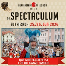 24. Spectaculum zu Friesach - Österreichs schönstes Mittelalterfest