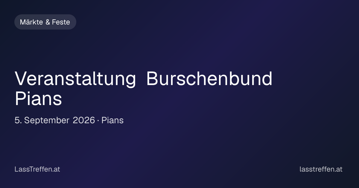 Veranstaltung Burschenbund Pians