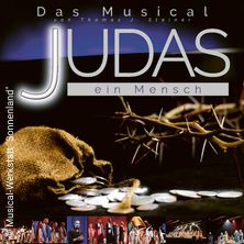 Judas, ein Mensch - Das Musical in Eisenstadt