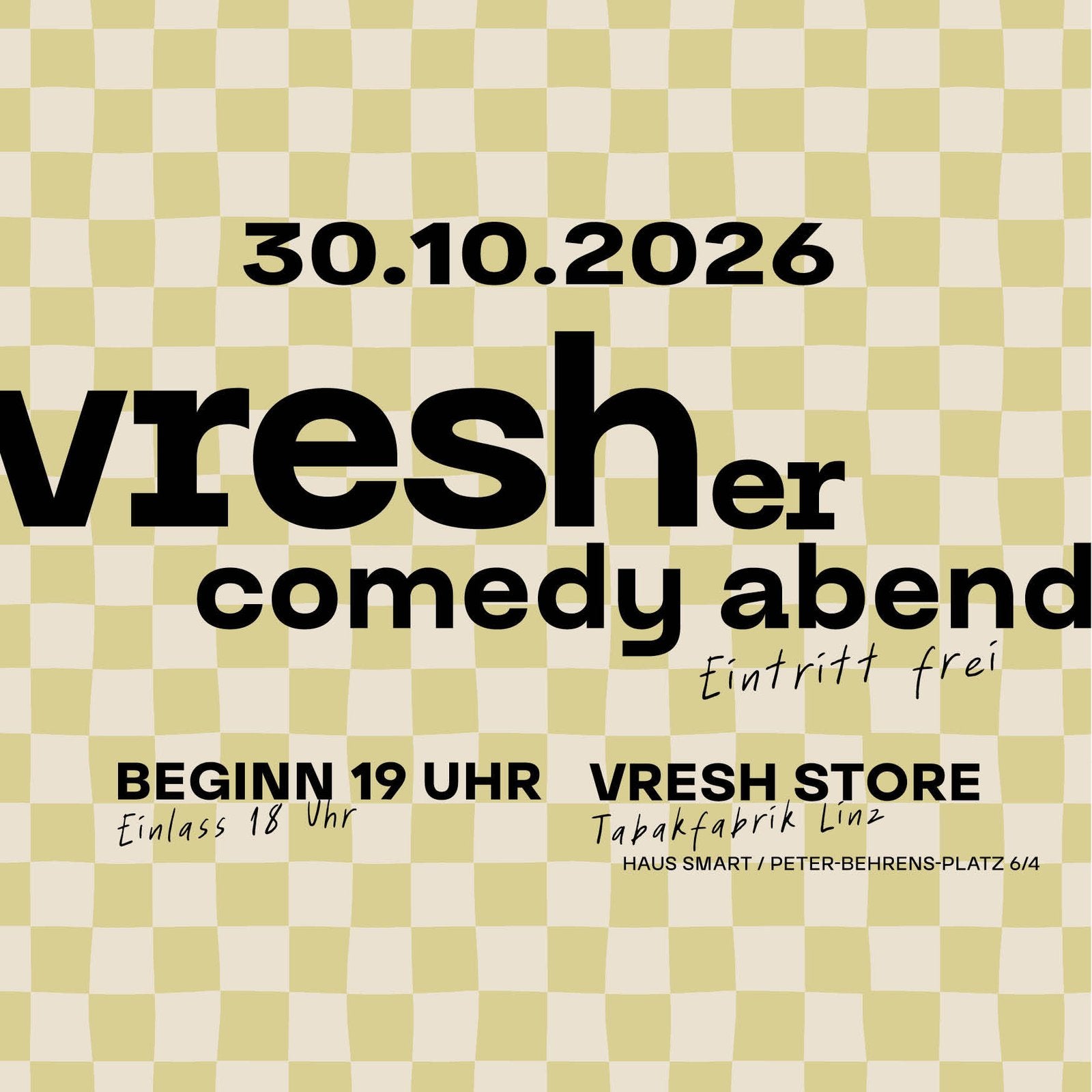 Vresh-er Comedy Abend in der Tabakfabrik Linz