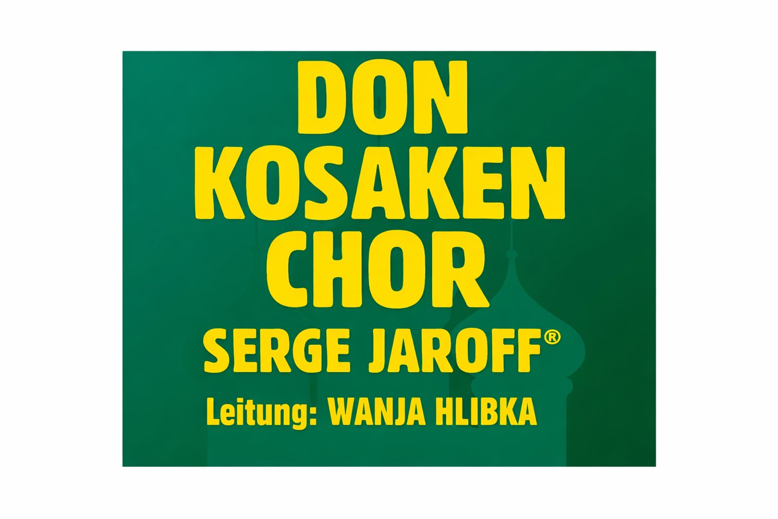Konzert Don Kosaken Chor Serge Jaroff