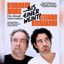 Bernhard Murg & Stefano Bernardin - ... bis einer weint!