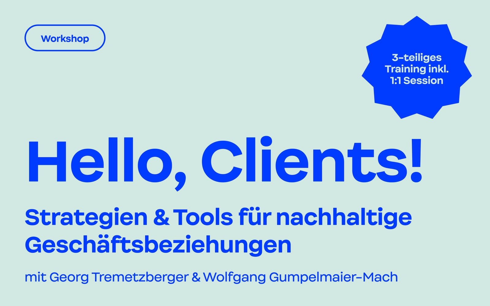 Hello, Clients!