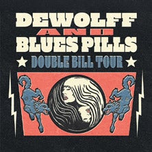 DeWolff & Blues Pills