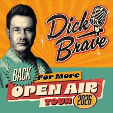 Dick Brave - Back for More Open Air Tour 2026 in Innsbruck