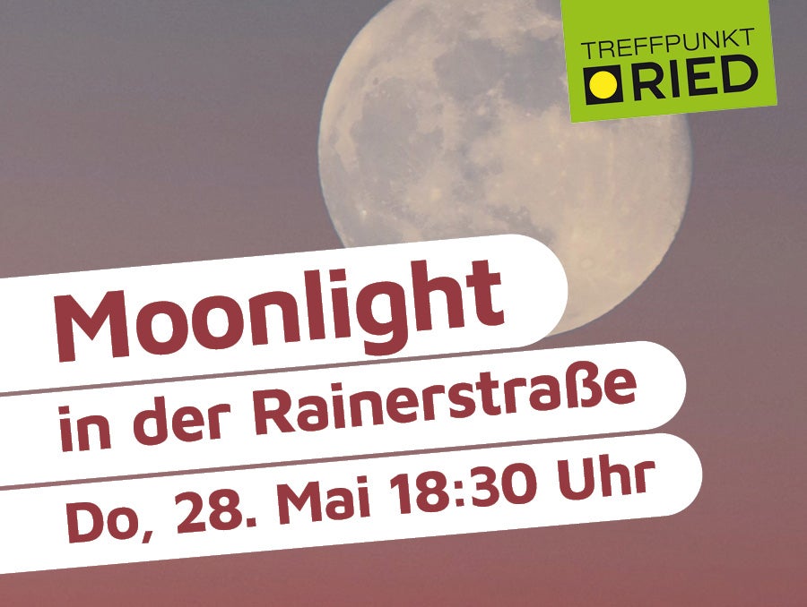 Moonlight in der Rainerstraße