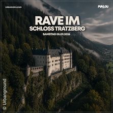 Rave im Schloss Tratzberg