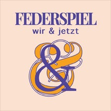 Federspiel - Wir & Jetzt