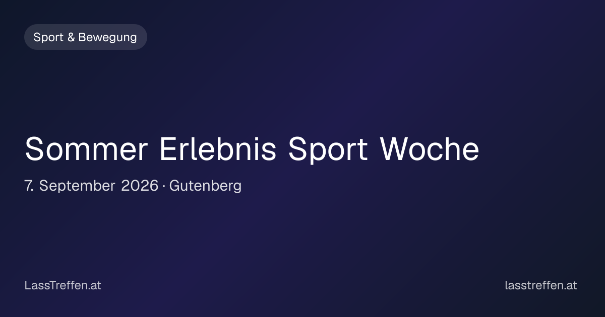 Sommer Erlebnis Sport Woche in Gutenberg