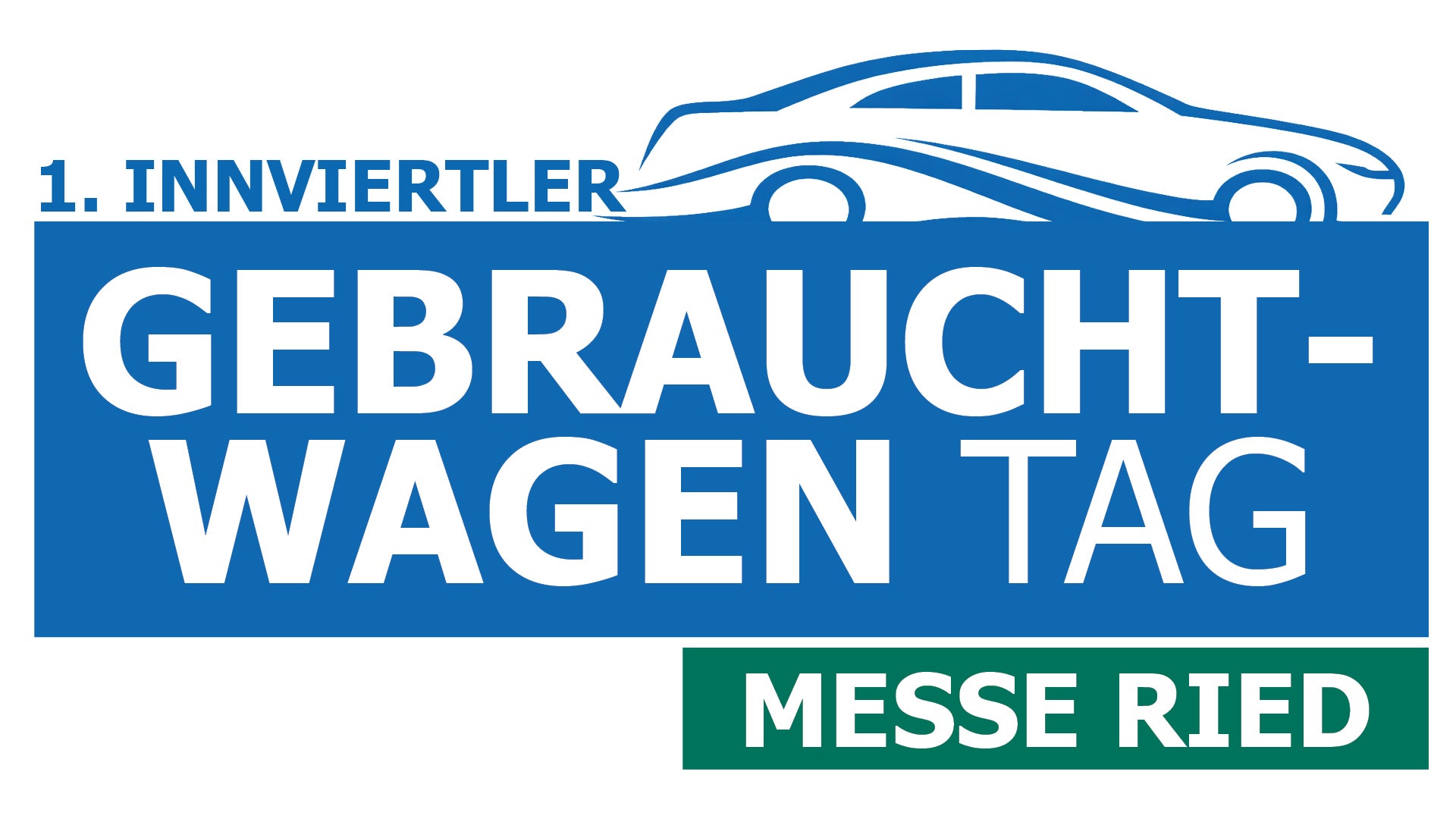 1. Innviertler Gebrauchtwagentag