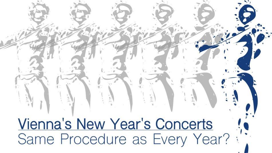 [LNF26] Die Wiener Neujahrskonzerte: "Same procedure as every year?"
