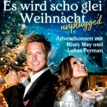 Es wird scho glei Weihnacht! - Adventkonzert mit Missy May & Lukas Perman