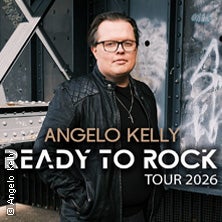 Angelo Kelly & Band - "Ready To Rock" Tour 2026