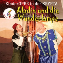 Aladin und die Wunderlampe - Kinderoper in der Krypta