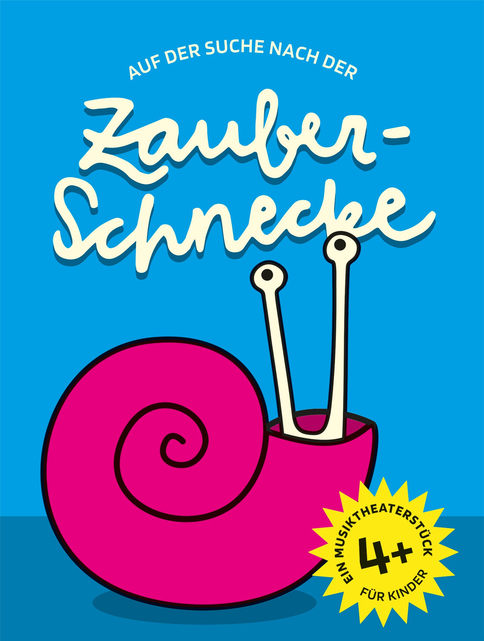 Auf der Suche nach der Zauberschnecke – Musiktheater