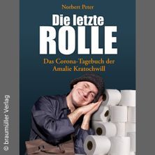 Die letzte Rolle – Kabarett in der Freien Bühne Wien