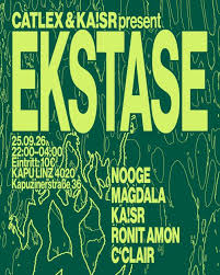 EKSTASE: DJ C'Clair, DJ Ronit Amon, KA!SER, DJ Magdala, NOOGE