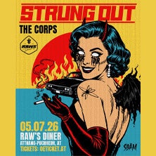 Strung Out + The Corps, You Know?!