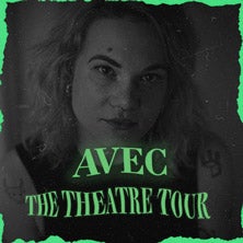 AVEC - The Theatre Tour