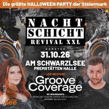 Nachtschicht Revival XXL mit Groove Coverage in Premstätten