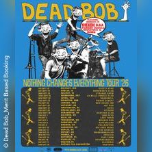 MJ Presents: Dead Bob & TBA in Chelsea, Wien