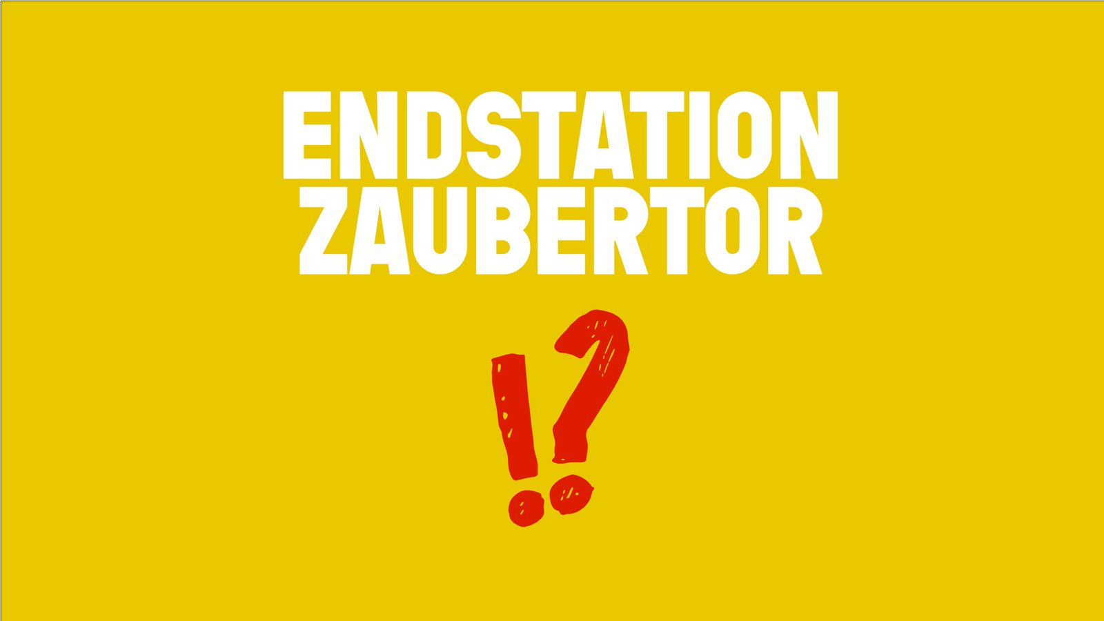 Endstation Zaubertor