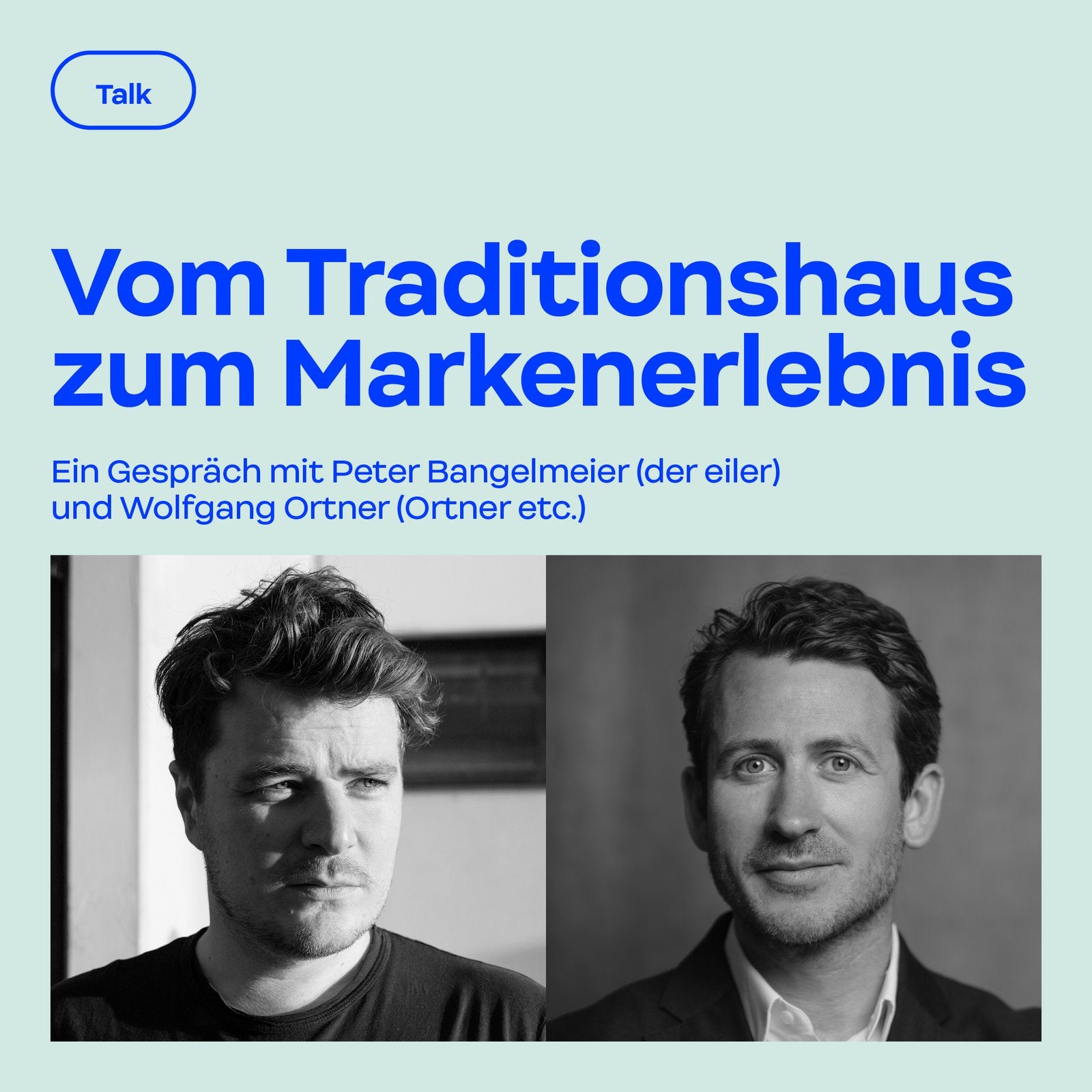 Talk: Vom Traditionshaus zum Markenerlebnis